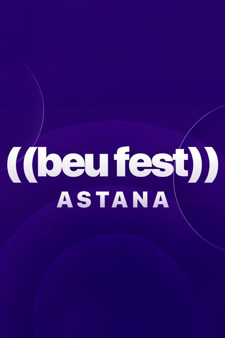 Beu fest Astana (beu-fest-astana) Досуг, хобби