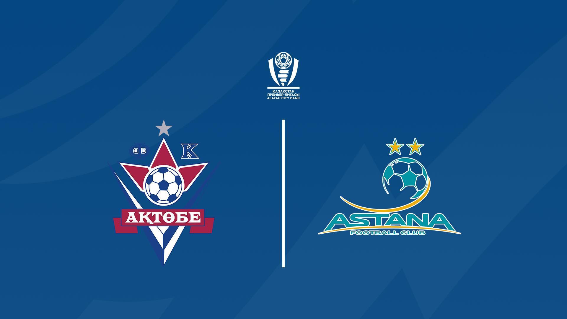 Футбол. ҚПЛ. 14 Тур. Ақтөбе – Астана (futbol-pl-14-tur-atbe-astana) Спорт