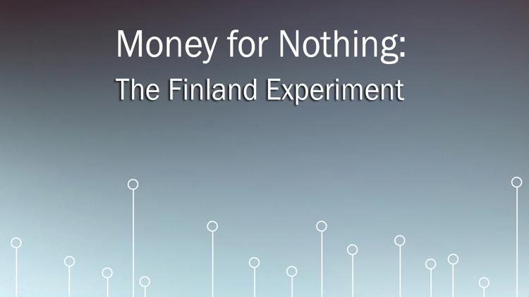 Постер Money for Nothing: The Finland Experiment