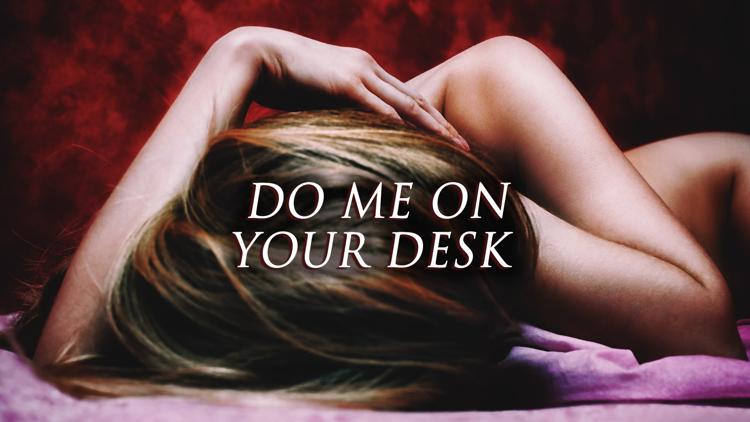 Постер Do Me On Your Desk