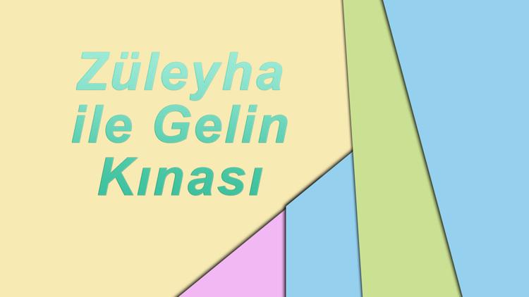 Постер Züleyha ile Gelin Kınası