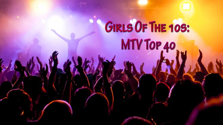 Постер Girls Of The 10s: MTV Top 40