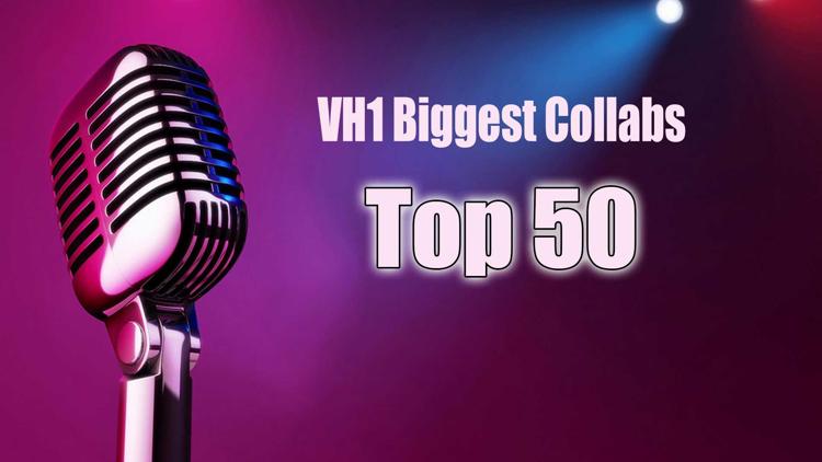 Постер VH1 Biggest Collabs Top 50