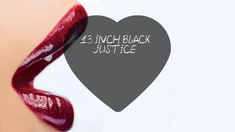 Постер 13 Inch Black Justice