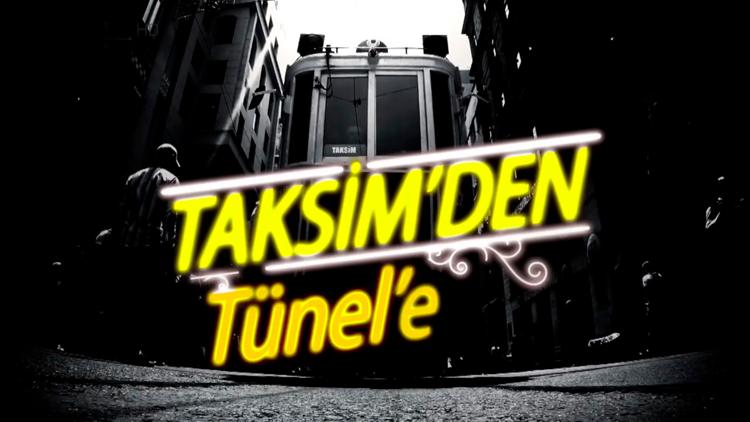 Постер Taksim'den Tünel'e