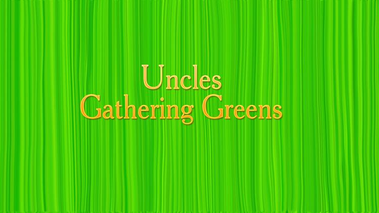 Постер Uncles Gathering Greens