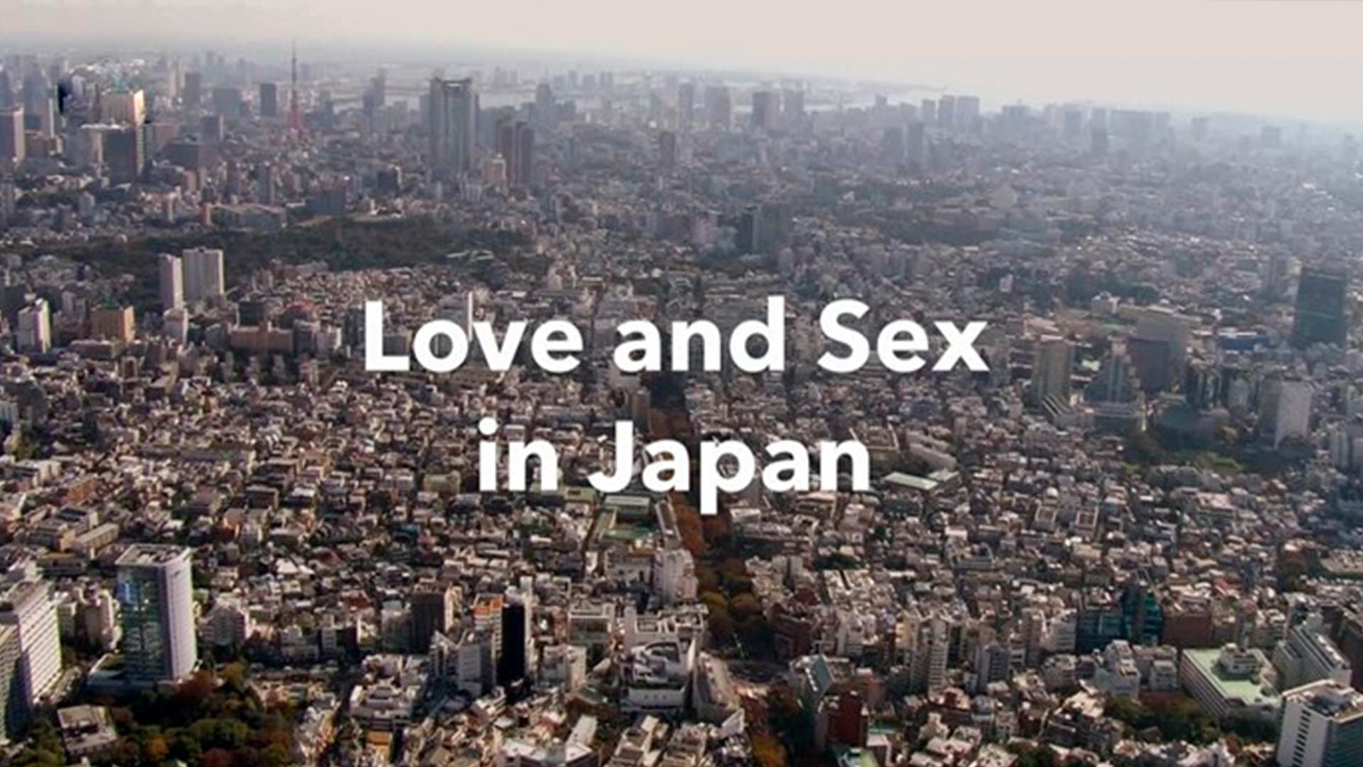 Love and Sex in Japan (love-and-sex-in-japan) Документальный фильм