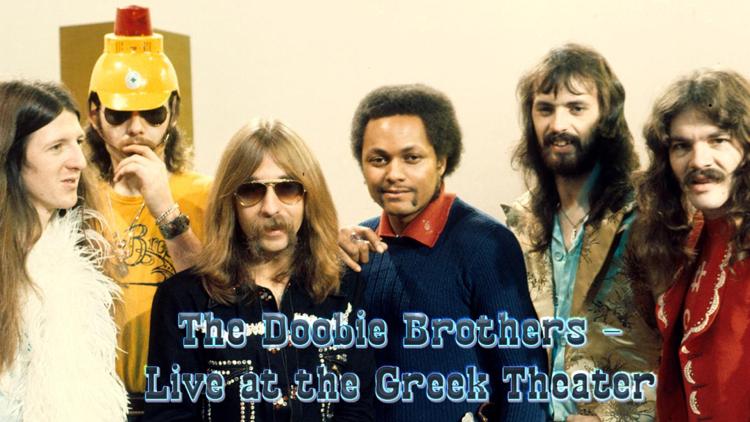 Постер The Doobie Brothers - Live at the Greek Theater