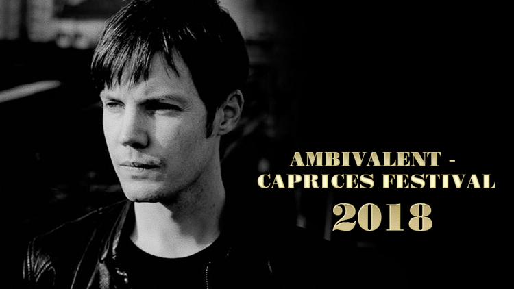 Постер Ambivalent - Caprices Festival 2018