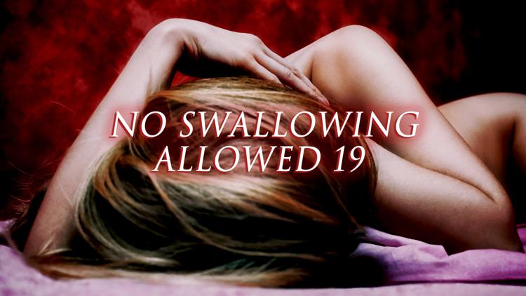 Постер No Swallowing Allowed 19