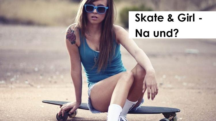 Постер Skate & Girl - Na und?