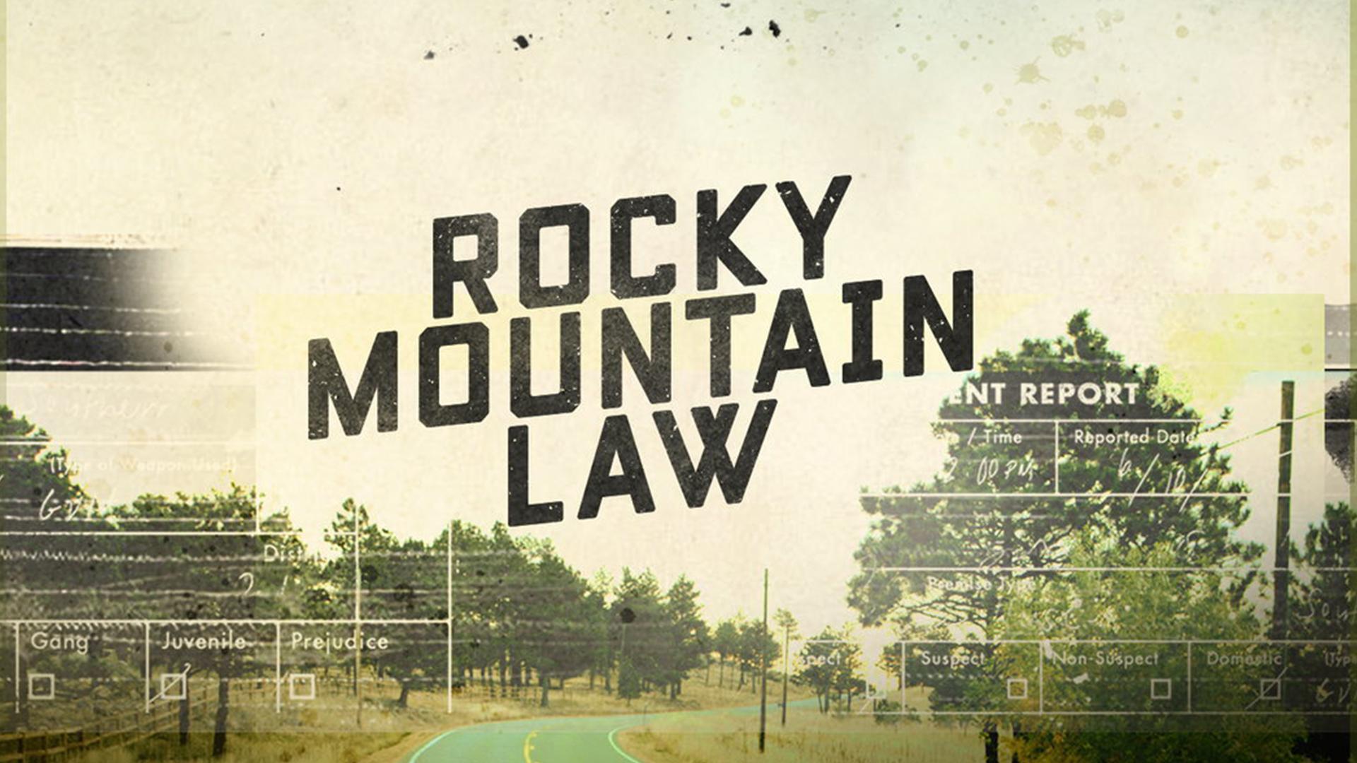 Rocky Mountain Law (rocky-mountain-law) Документальный сериал