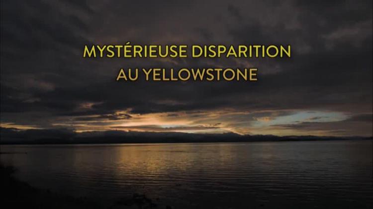 Постер Mystérieuse disparition au Yellowstone