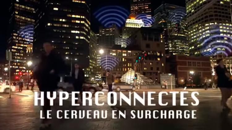 Постер Hyperconnectés : le cerveau en surcharge