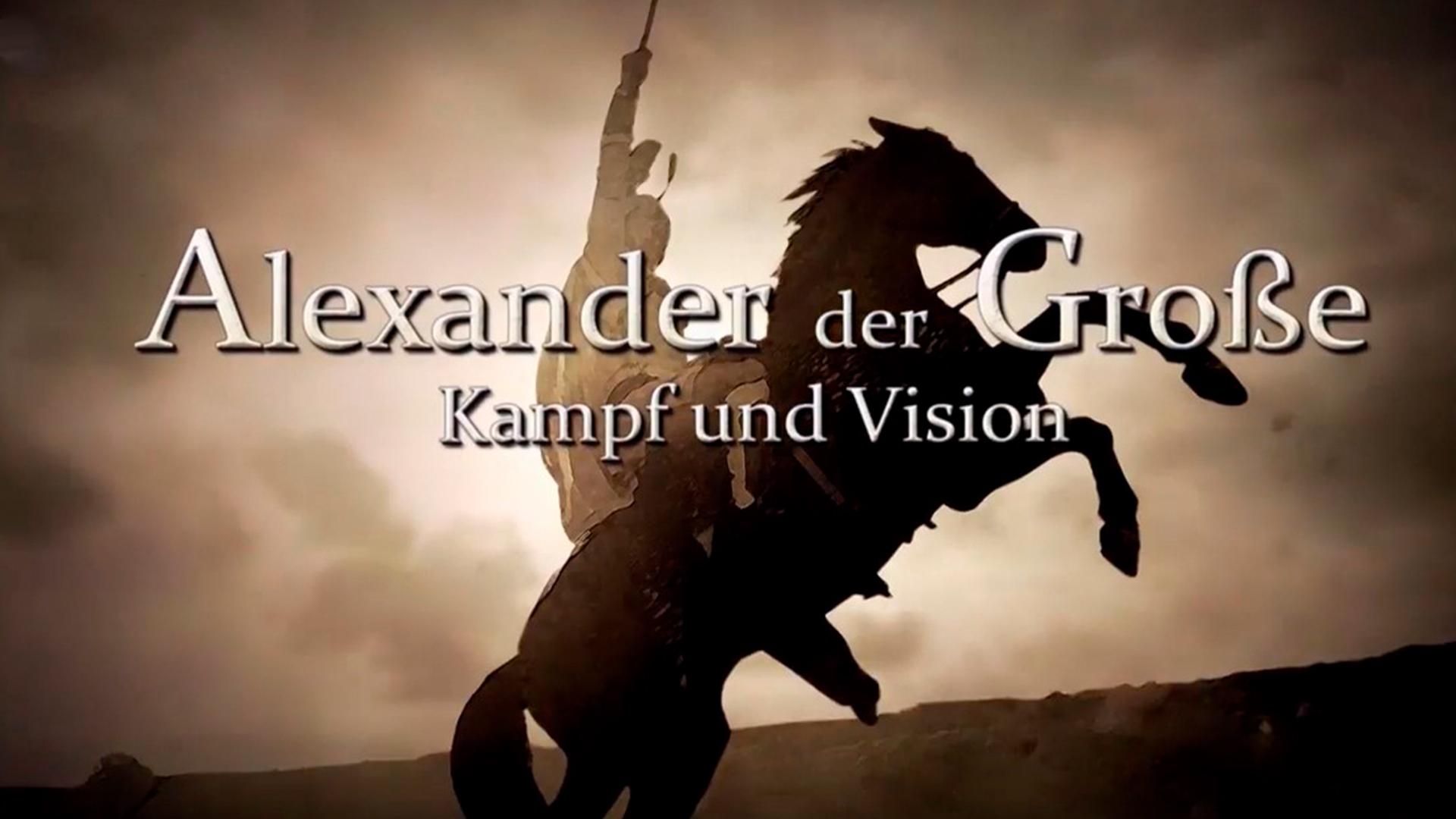Alexander der Große - Kampf und Vision (alexander-der-groe-kampf-und-vision) Документальный фильм