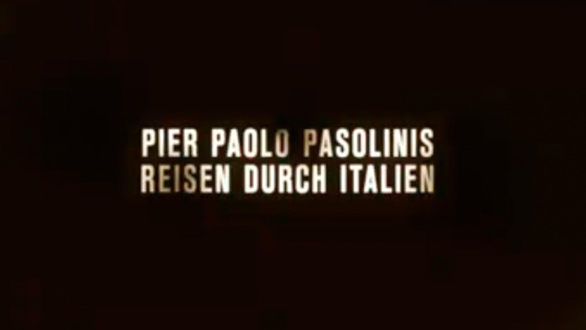 Pier Paolo Pasolini: regard sur l'Italie (pier-paolo-pasolini-regard-sur-litalie) Документальный фильм