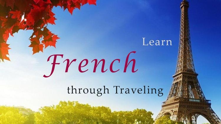 Постер Learn French through Traveling