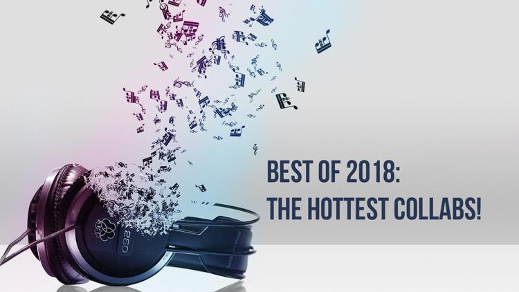 Постер Best Of 2018: The Hottest Collabs!