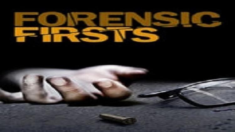 Постер Forensic Firsts