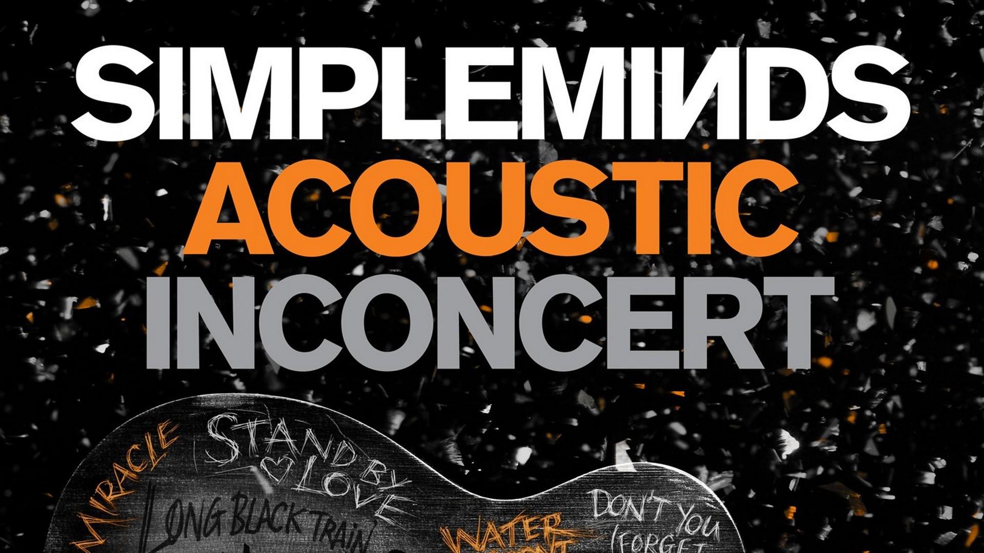 Simple Minds: Acoustic in Concert (simple-minds-acoustic-in-concert) Музыка