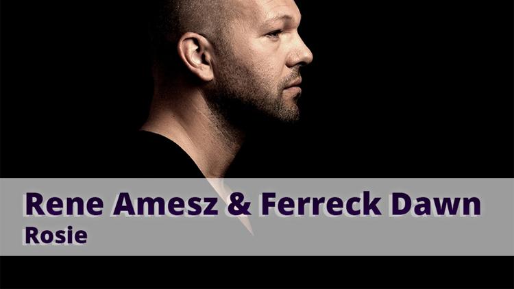 Постер Rene Amesz & Ferreck Dawn Rosie