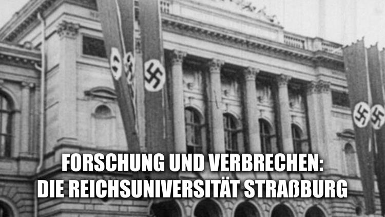 Постер Forschung und Verbrechen: die Reichsuniversität Straßburg