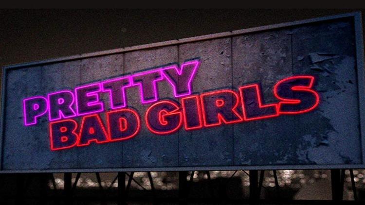 Постер Pretty Bad Girls