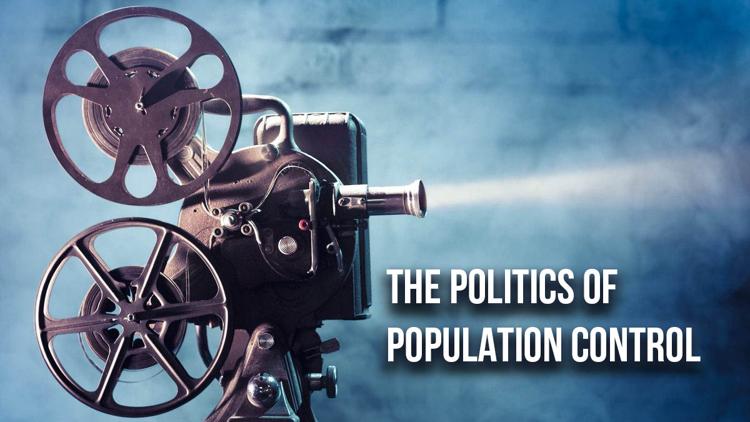 Постер The Politics Of Population Control