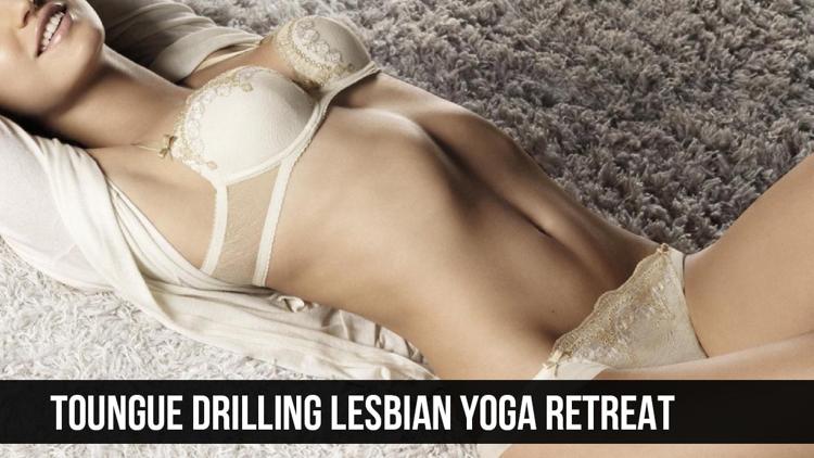 Постер Toungue Drilling Lesbian Yoga Retreat