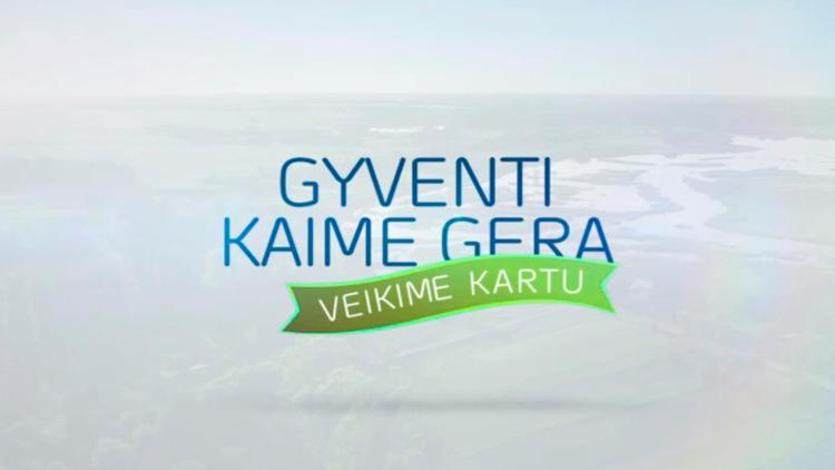 Постер Gyventi kaime gera. Veikime kartu