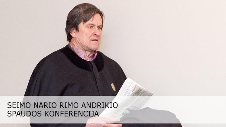 Постер Seimo nario Rimo Andrikio spaudos konferencija