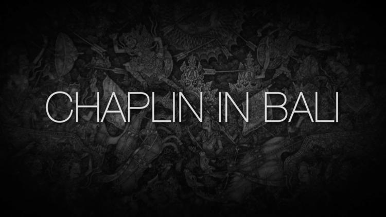 Постер Chaplin in Bali, a Journey to the East