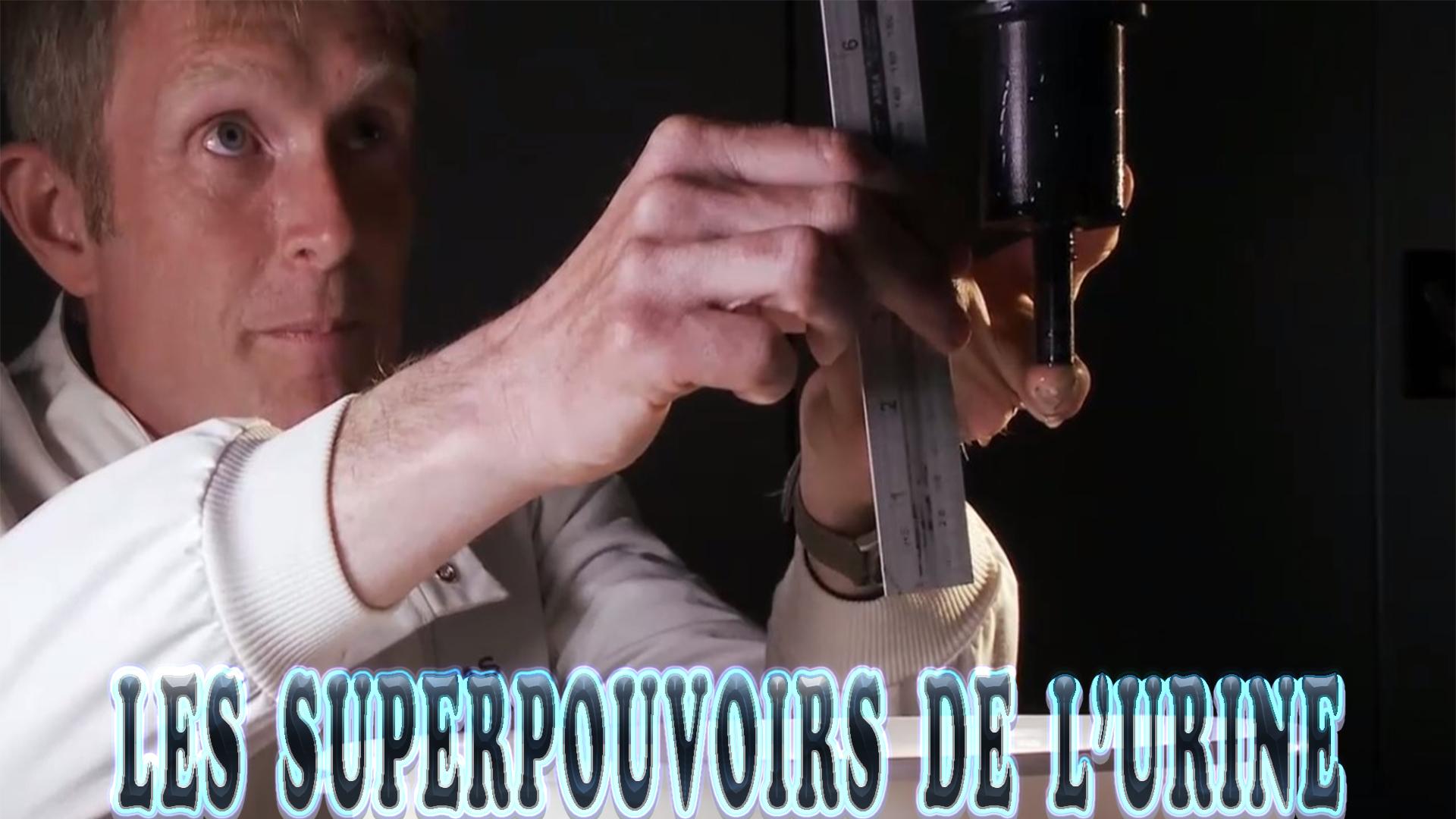 Les superpouvoirs de l’urine (les-superpouvoirs-de-lurine) Документальный фильм