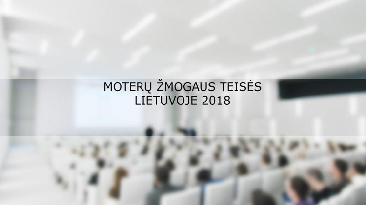 Постер Moterų žmogaus teisės Lietuvoje 2018