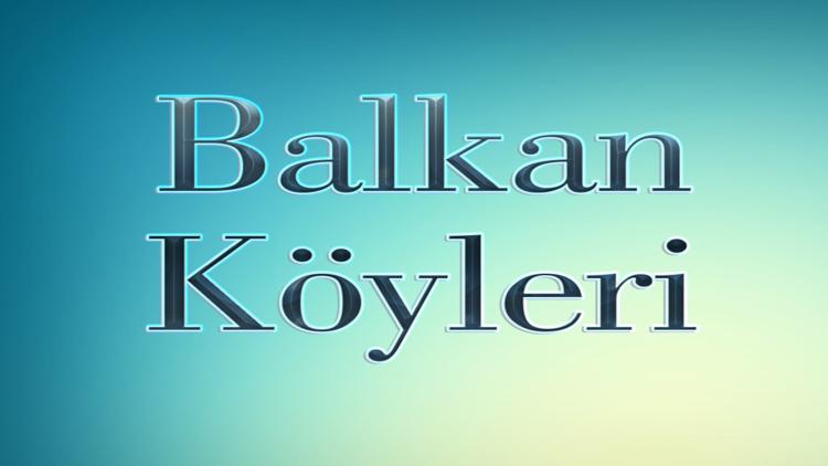 Постер Balkan Köyleri