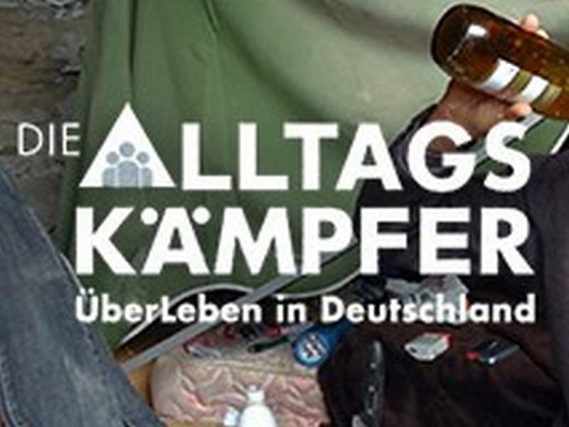 Die Alltagskämpfer — ÜberLeben in Deutschland (die-alltagskmpfer-berleben-in-deutschland) Документальный сериал