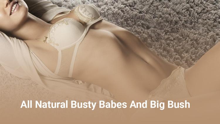 Постер All Natural Busty Babes And Big Bush