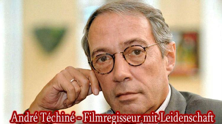 Постер André Téchiné - Filmregisseur mit Leidenschaft