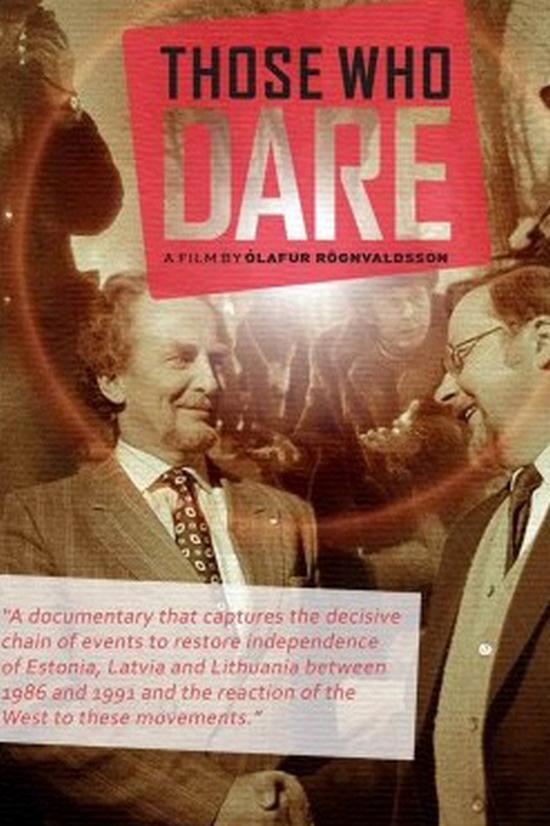 Those Who Dare (those-who-dare) Документальный фильм