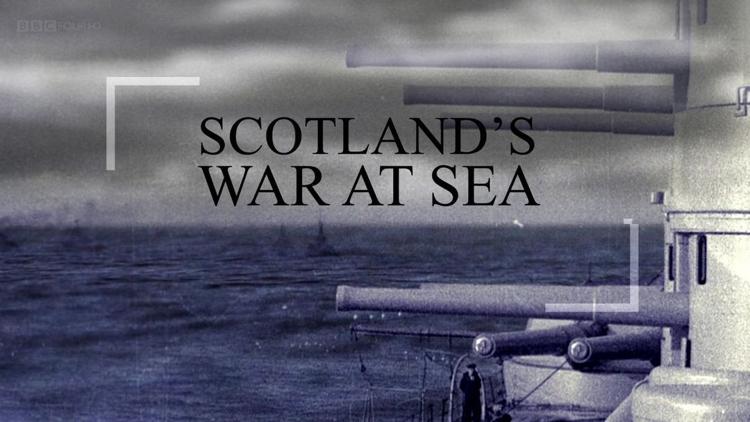 Постер Scotland's War at Sea