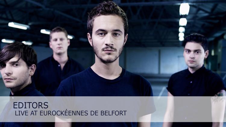 Постер Editors - Live at Eurockéennes de Belfort