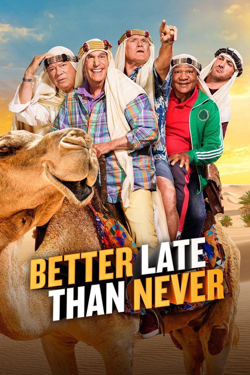 Better Late Than Never (better-late-than-never) Сериал 2016