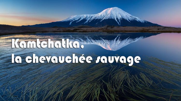 Постер Kamtchatka, la chevauchée sauvage