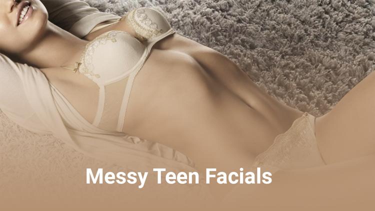 Постер Messy Teen Facials