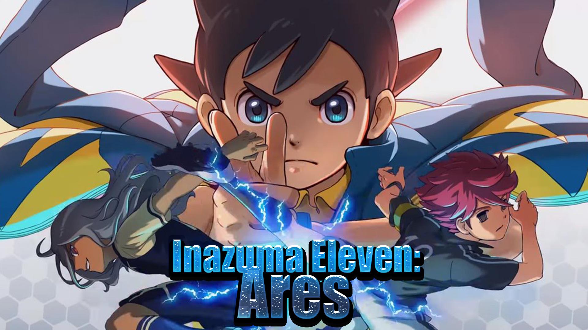 Inazuma Eleven: Ares (inazuma-eleven-ares) Мультсериал 2018