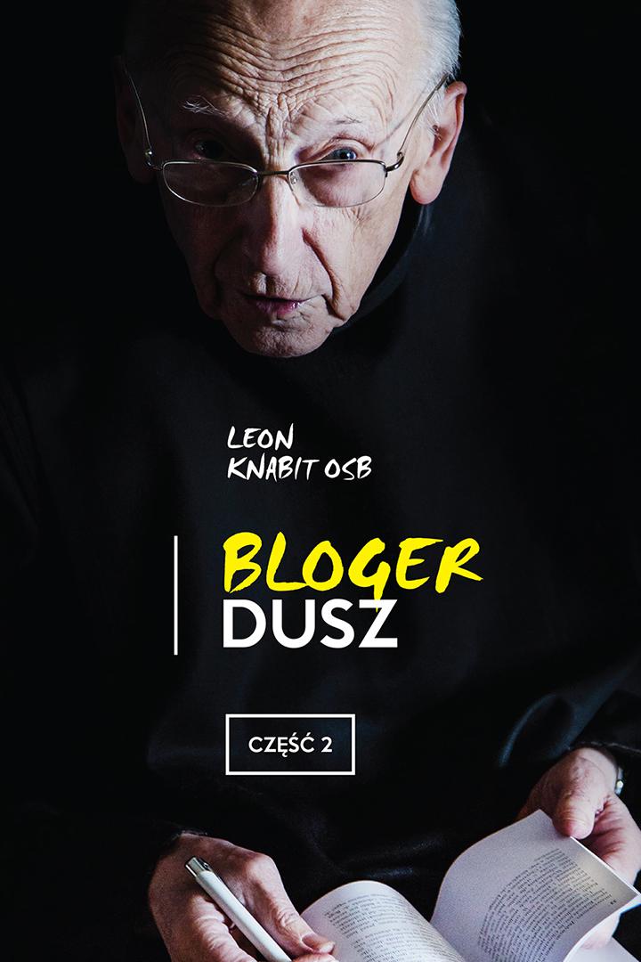 Ojciec Leon bloger dusz (ojciec-leon-bloger-dusz) Документальный фильм