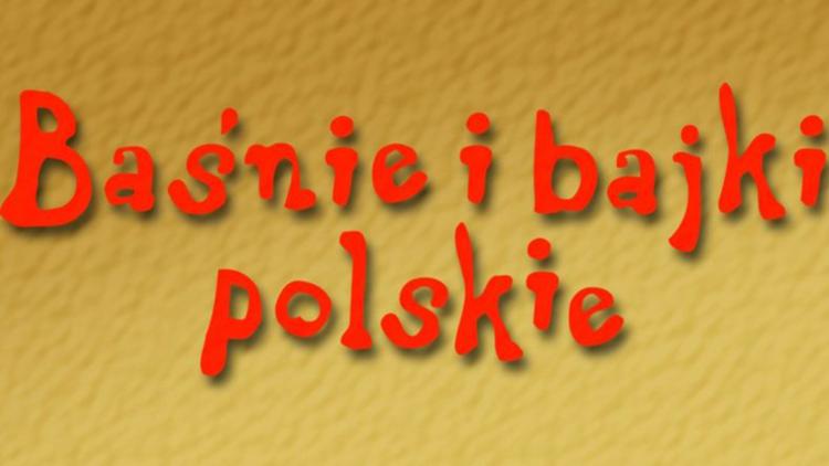 Постер Baśnie i bajki polskie