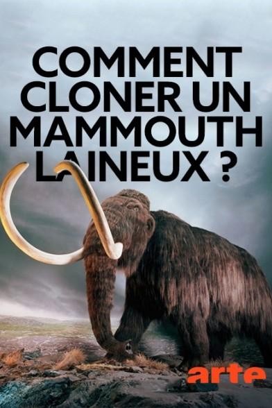 Comment cloner un mammouth laineux? (comment-cloner-un-mammouth-laineux) Документальный фильм