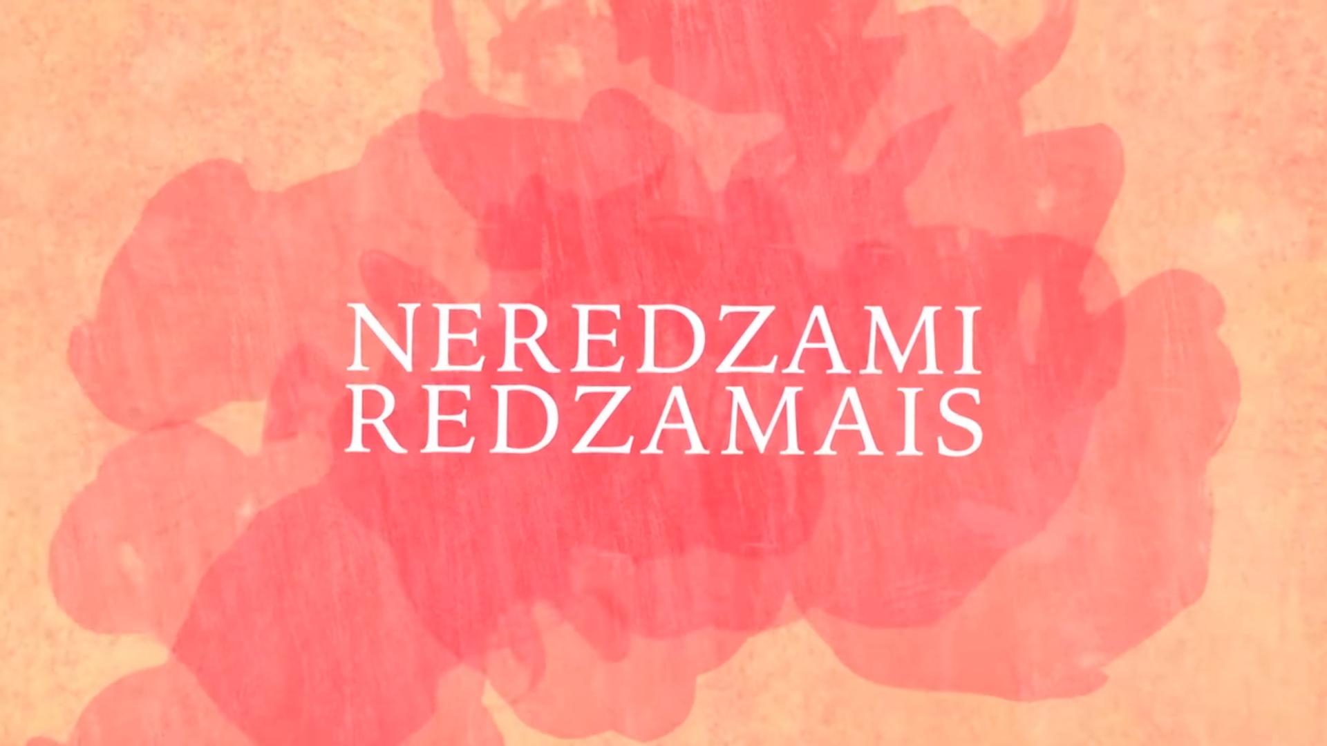 Neredzami redzamais (neredzami-redzamais) Познавательное