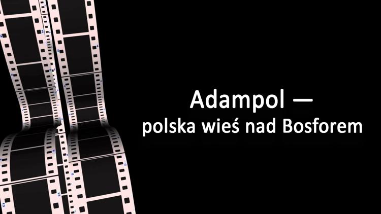 Постер Adampol — polska wieś nad Bosforem